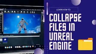 Collapse All Folders Shortcut in Unreal Engine 5