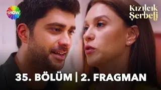 Kızılcık Şerbeti 35. Bölüm 2. Fragman | Herkes ikinci bir şansı hak eder!