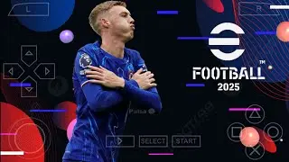 eFootball PES 2025 PPSSPP Download PS5 Camera New Kits 24/25 & Full Transfers HD Graphics