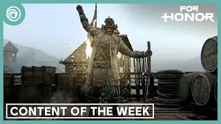 For Honor : Content Of The Week - 25 July