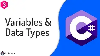 03 - Variables & Data Types In C# | C# Crash Course For Beginners