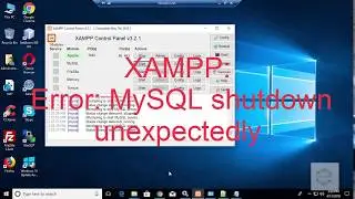 [Solved] XAMPP: Error_ MySQL shutdown unexpectedly