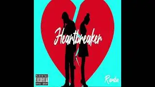 Rambe - Heartbreaker (Prod. Young Taylor)