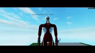 Colossal Titan Nuke Transformation | Roblox