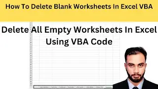 How Delete Blank Worksheets In Excel using vba