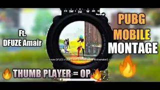 🔥Thumb + Close Range = OP🔥ft. DFUZE BAEK | PUBG Montage #8 | DFUZE Gaming