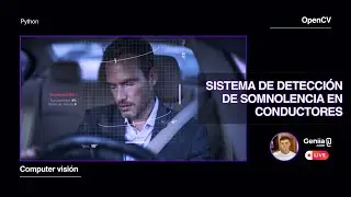 PARTE 2: DETECCIÓN DE SOMNOLENCIA EN TIEMPO REAL 🚗| Malla facial Mediapipe😴