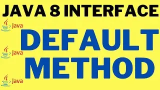 JAVA 8 INTERFACE EXPLAIN DEFAULT METHOD | WHY DO WE NEED DEFAULT METHOD IN INTERFACE | InterviewDOT