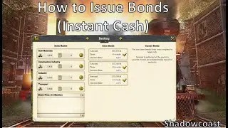 How to Issue Bonds for Instant Cash in Railway Empire 2!