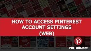 How to Access Pinterest Account Settings - PinTalk.net