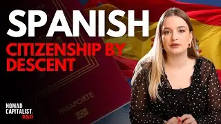 How to Get Spanish Citizenship by Descent