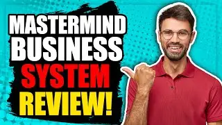 🔥 Mastermind Business System Review ✅ 2024 Pros & Cons + Bonuses