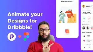 Figma to Dribbble Animation using Principle!