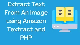 Extract Text From An Image using Amazon Textract and PHP