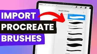 How to Import Procreate Brushes and Brush Sets (with FREE Download)