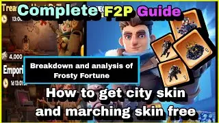How to get Free City skin and Marching skin - Whiteout Survival | Complete F2P Guide Frosty Fortune