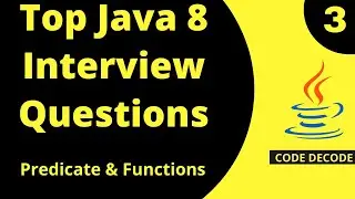 Java 8 Predicate, Function, Chaining, Predicate Joining interview questions (Live Demo) Code Decode