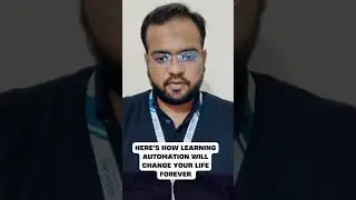 Here‘s How Learning Automation Will Change Your Life Forever