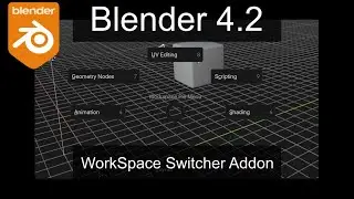 Blender 4.2 WorkSpace Switcher Addon