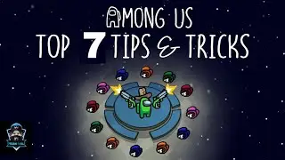 Top 7 tips and tricks in among us| guide to become pro | team 64