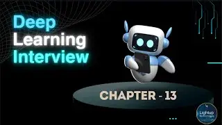 Deep Learning Interview Questions Chapter 13 video