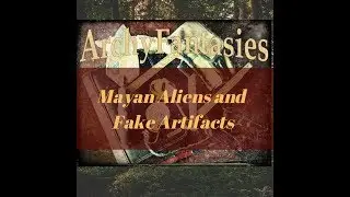 Mayan Aliens and Fake Artifacts America Unearthed S04E02