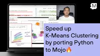 Speed up K-Means clustering by porting Python implementation to Mojo🔥