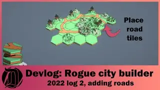 Devlog 2: Rogue city builder made with Unity 2022. Adding a road system!