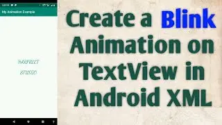 Create a Blink Animation on TextView in Android XML