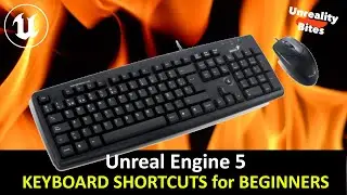 Unreal Engine 5 - Keyboard Shortcuts for Beginners