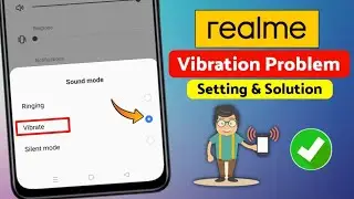Realme Vibrate Setting | Realme Vibrate Problem | How To Stop Vibration In Realme | Ring vibration