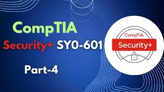 CompTIA Security+ (SY0-601) Exam Prep Questions - Part 4