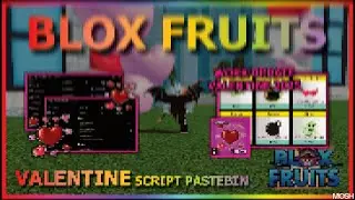 BLOX FRUITS Script Pastebin 2025 UPDATE VALENTINE AUTO FARM HEARTS, FAST ATTACK, MAGNET (NO KEY)❤️