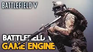 What Game Engine Does Battlefield V Use