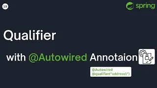 Autowiring through @Qualifier & @Autowired Annotation In Spring | Practical Code  | Spring Tutorial