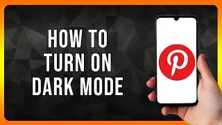 How to turn on Dark Mode on Pinterest in 2024