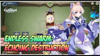 How to Beat Prince at TCG Endless Swarm: Echoing Destruction - Genshin Impact