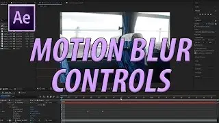 How to Add Motion Blur in Adobe After Effects CC (2017)
