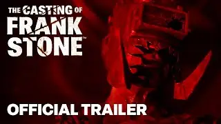 The Casting of Frank Stone | Launch Trailer