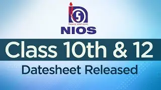 NIOS datesheet for Class 10th & 12th board exams 2020 released