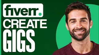 How To Create A Gig On Fiverr In 2024 (FullGuide)