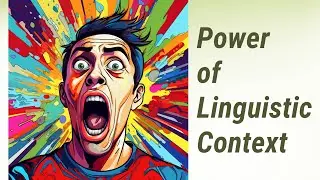 Understanding Linguistic Context: The Secret Sauce of English Language Mastery