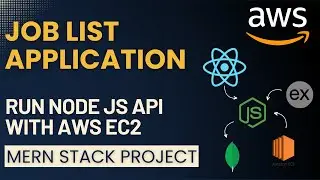 1/2 - Job List Application | MERN Stack with AWS EC2 | React, Node, Express, MongoDB, EC2 | PuTTY