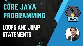 Session 5- Working with Java Loops & Jump Statements | Java & Selenium | 2024 New series