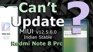 Redmi Note 8 Pro : Can't Update MIUI V12.5.6.0 | MIUI V12.5.8.0 | Google Updater Issue Fixed   🔥🔥