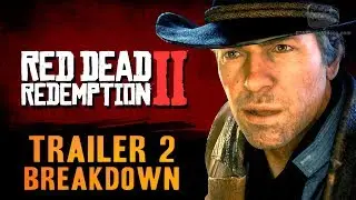 Red Dead Redemption 2 - Trailer #2 Breakdown