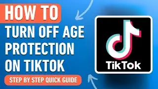 How to Turn Off Age Protection Tiktok [2024] Easy Tutorial