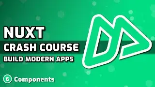 Reusable Components | Nuxt Course #6