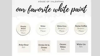 These are THE BEST WHITE PAINTS:: Our Favorite WHITE PAINT COLORS!