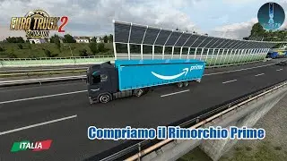 ETS2 Compriamo il Rimorchio Prime